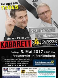 Der Schachverein Frankenburg l&auml;dt zum Kabarett: Blitzgneisser - Am Ende des Tages am Montag,  1. Mai 2017